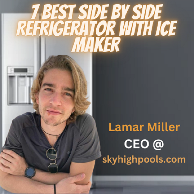 Best Side By Side Refrigerator With Ice Maker